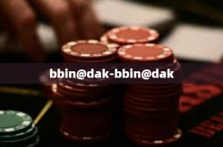 bbin@dak-bbin@dak